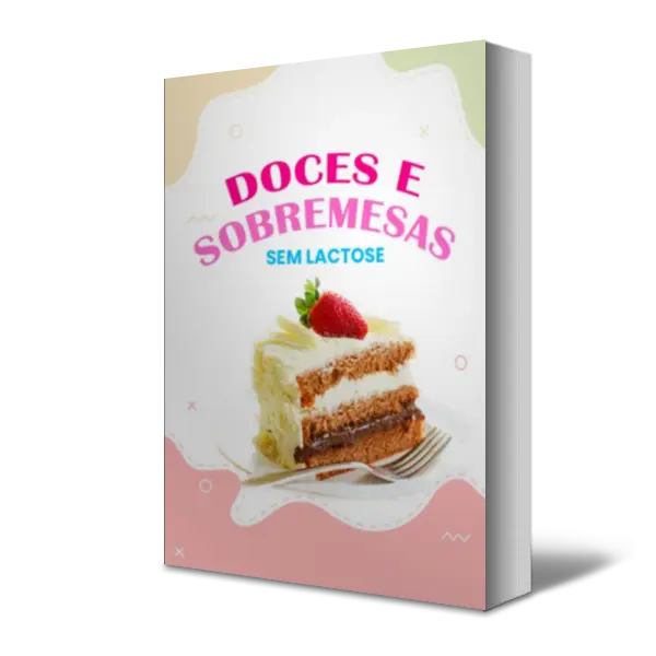 Doces e Sobremesas Sem Lactose