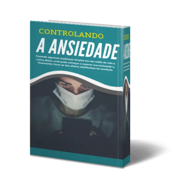 Controlando a Ansiedade